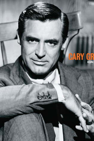 Cover of Cary Grant A Life in Pictures