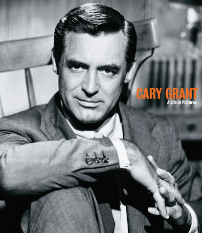 Book cover for Cary Grant A Life in Pictures