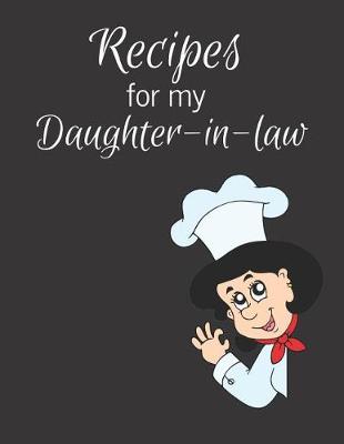 Book cover for Recipes for my Daughter-in-law