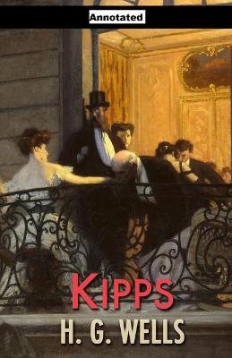 Book cover for Kipps Annotated illustrated