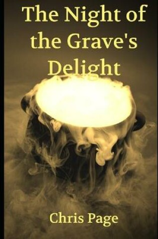 Cover of The Night of the Grave's Delight