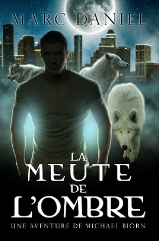 Cover of La meute de l'ombre