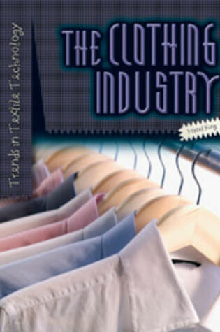 Cover of The Clothing Industry