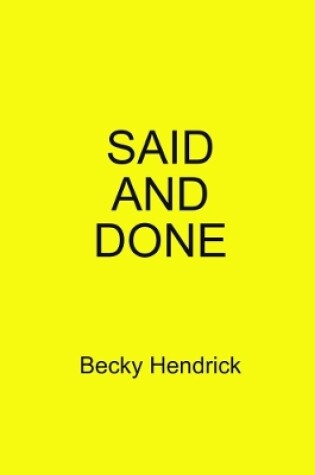 Cover of Said and Done