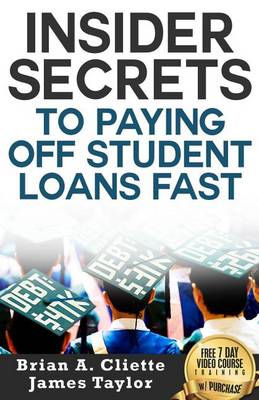 Book cover for Insider Secrets to Paying Off Student Loans Fast
