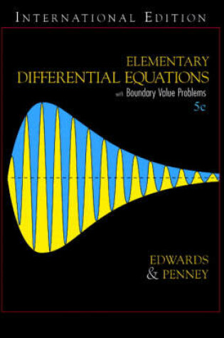 Cover of Elementary Differential Equations with Boundary Value Problems: (International Edition) with Maple 10 VP