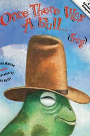 Cover of Once There Was a Bull... Frog