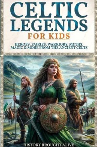 Cover of Celtic Legends For Kids