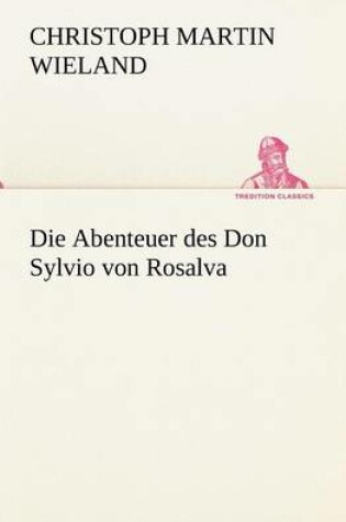 Cover of Die Abenteuer Des Don Sylvio Von Rosalva