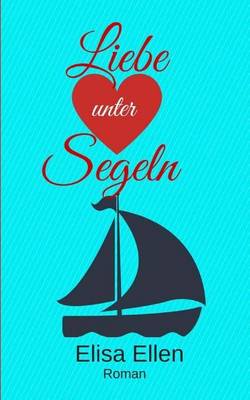 Book cover for Liebe unter Segeln