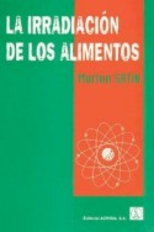 Cover of La Irradiacion de Los Alimentos