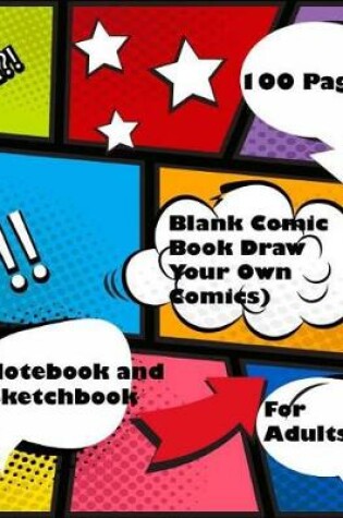 Cover of Blank Comic Book Draw Your Own Comics