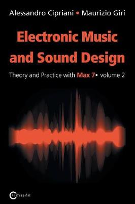 Book cover for Electronic Music and Sound Design - Theory and Practice with Max 7