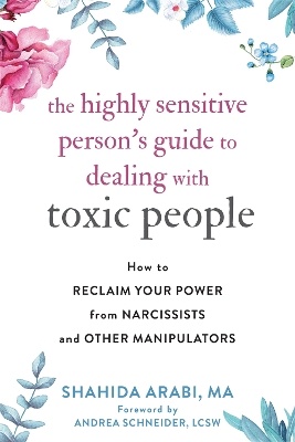 Book cover for The Highly Sensitive Person's Guide to Dealing with Toxic People