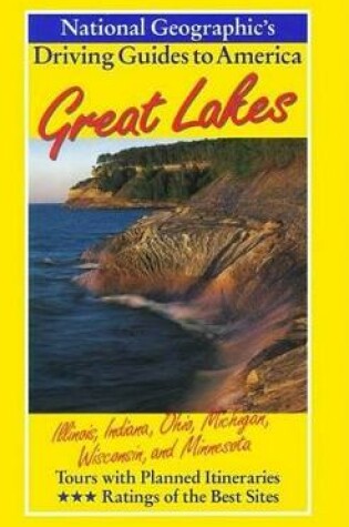 Cover of National Geographic Driving Guide to America, Great Lakes