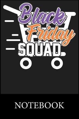 Book cover for Black Friday Squad Notebook