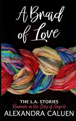 Book cover for A Braid of Love