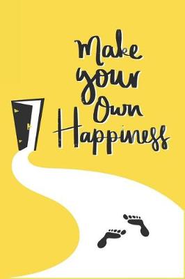 Book cover for Make Your Own Happiness