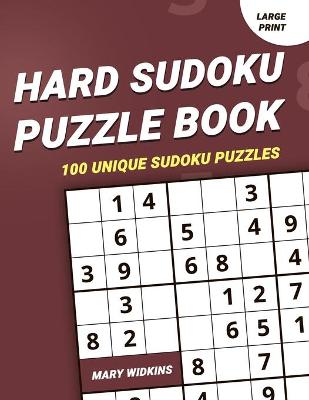 Book cover for Hard Sudoku Puzzle Book 100 Unique Sudoku Puzzles