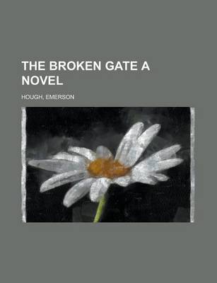 Book cover for The Broken Gate a Novel