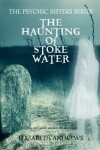 Book cover for The Haunting of Stoke Water