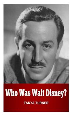 Book cover for Who Was Walt Disney?