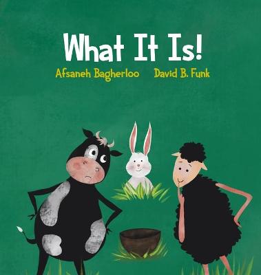 Book cover for What It Is!