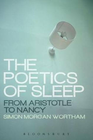 Cover of Poetics of Sleep