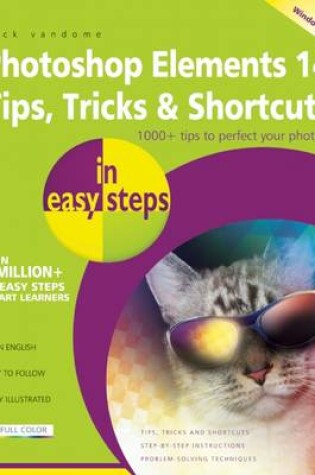 Cover of Photoshop Elements 14 Tips, Tricks & Shortcuts in Easy Steps