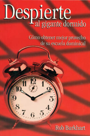 Cover of Despierte Al Gigante Dormido (Awakening the Sleeping Giant Student Guide, Spanish)