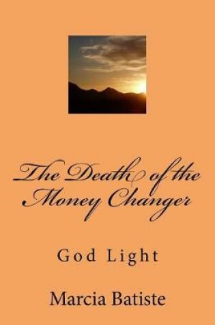 Cover of The Death of the Money Changer