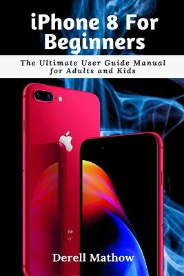 Book cover for iPhone 8 For Beginners