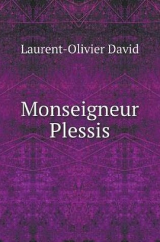 Cover of Monseigneur Plessis