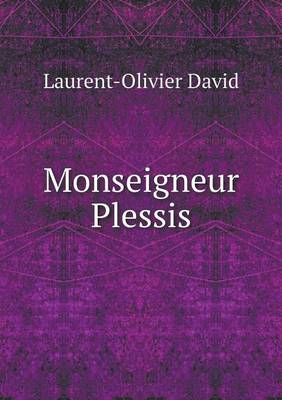 Book cover for Monseigneur Plessis