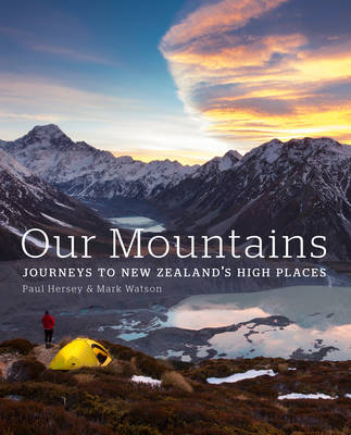 Book cover for Our Mountains: Exploring 15 Peaks That Define the New Zealand Landscape