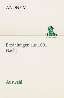 Book cover for Erzahlungen Aus 1001 Nacht