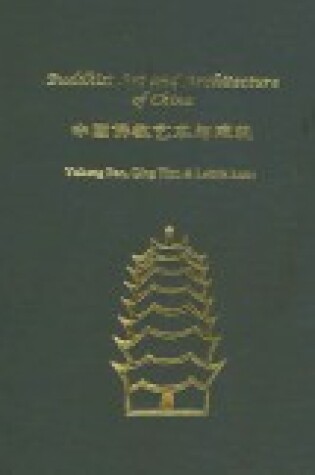 Cover of Buddhist Art and Architecture of China