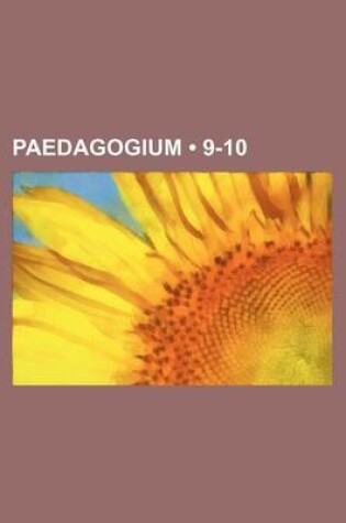 Cover of Paedagogium (9-10)