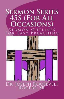 Book cover for Sermon Series 45S (For All Occasions)