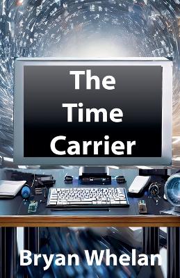 Cover of The Time Carrier