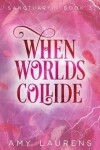 Book cover for When Worlds Collide