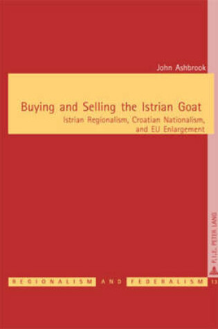 Cover of Buying and Selling the Istrian Goat