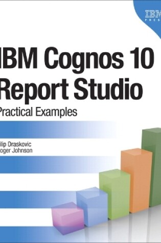 Cover of IBM Cognos 10 Report Studio