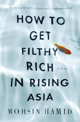 Book cover for How to Get Filthy Rich in Rising Asia