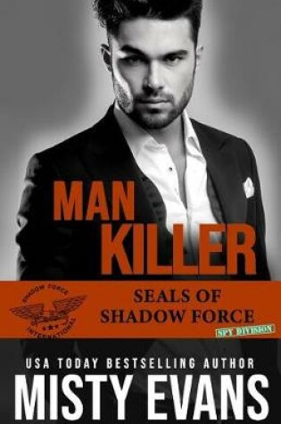 Cover of Man Killer, SEALs of Shadow Force