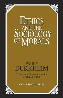 Book cover for Ethics and the Sociology of Morals