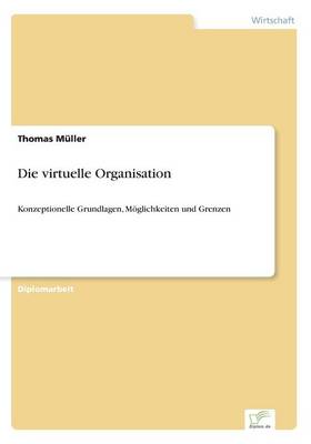 Book cover for Die virtuelle Organisation