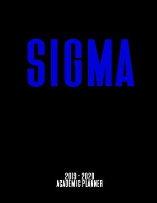 Book cover for Sigma 2019 - 2020 Academic Planner