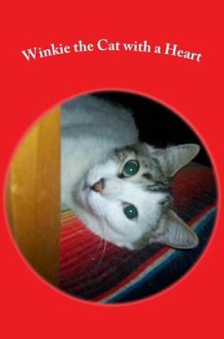 Cover of Winkie the Cat with a Heart