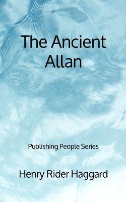 Book cover for The Ancient Allan - Publishing People Series